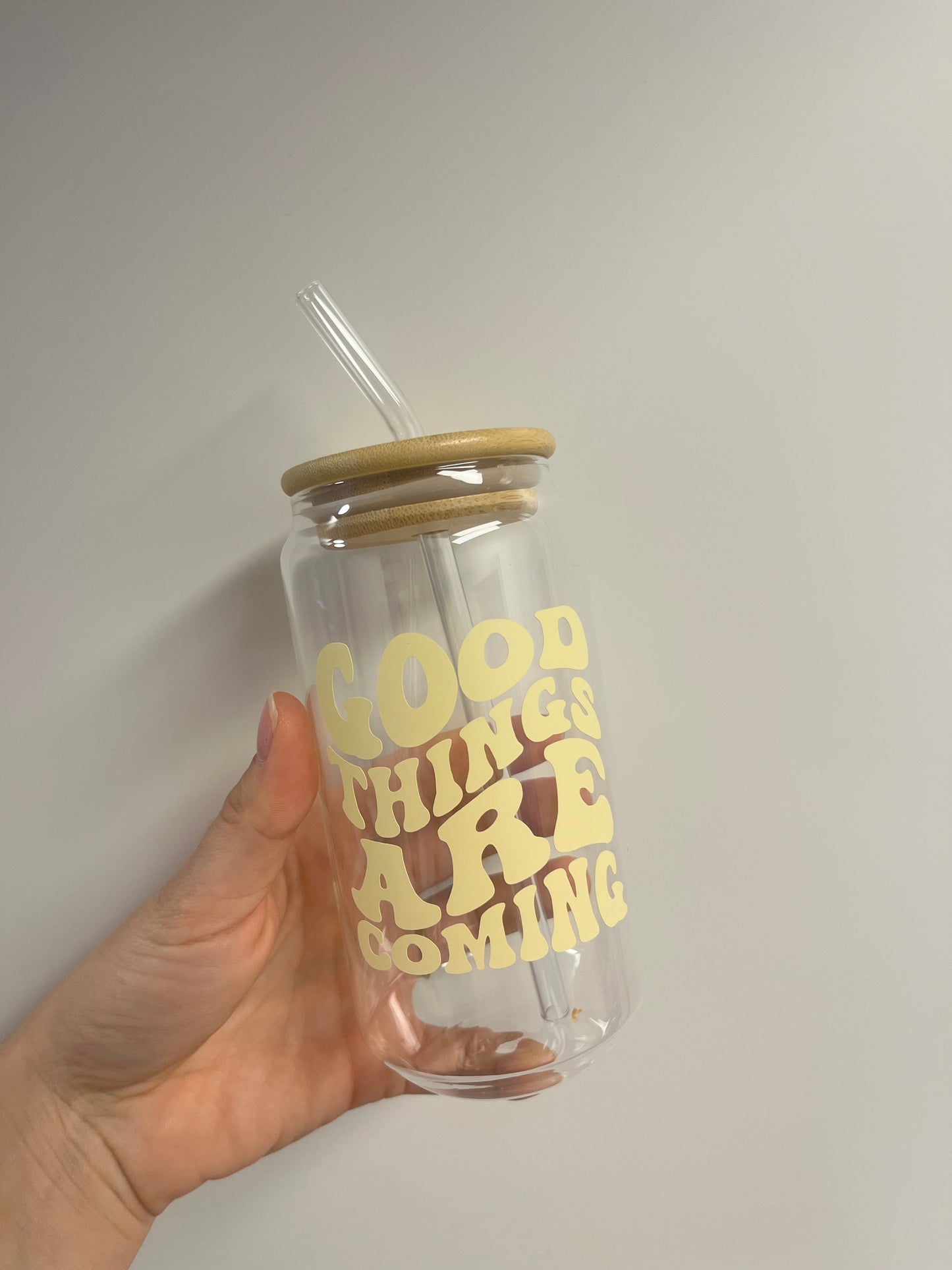 Trinkglas „ Good things are coming“