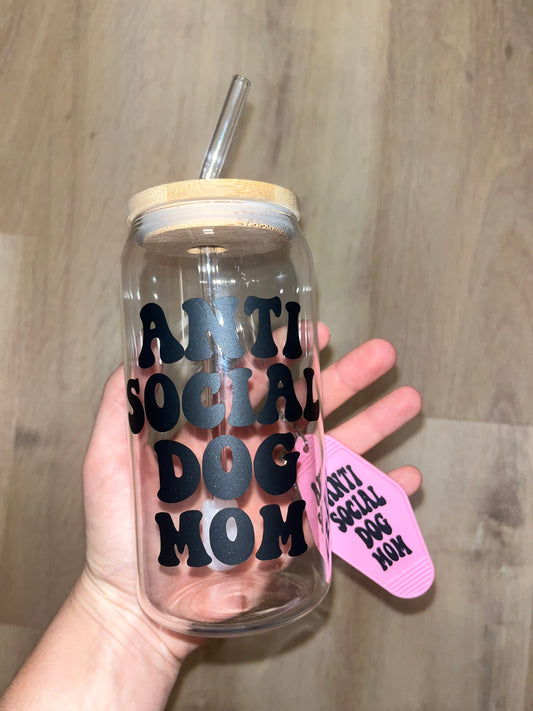 Anti Social Dog Mom Trinkglas
